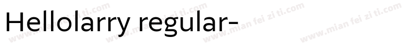 Hellolarry regular字体转换